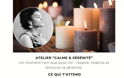Atelier “Calme & Sérénité” – Un moment rien que pour toi