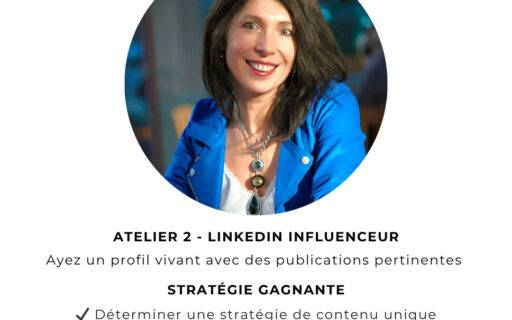 Atelier 2 : LinkedIn Influenceur